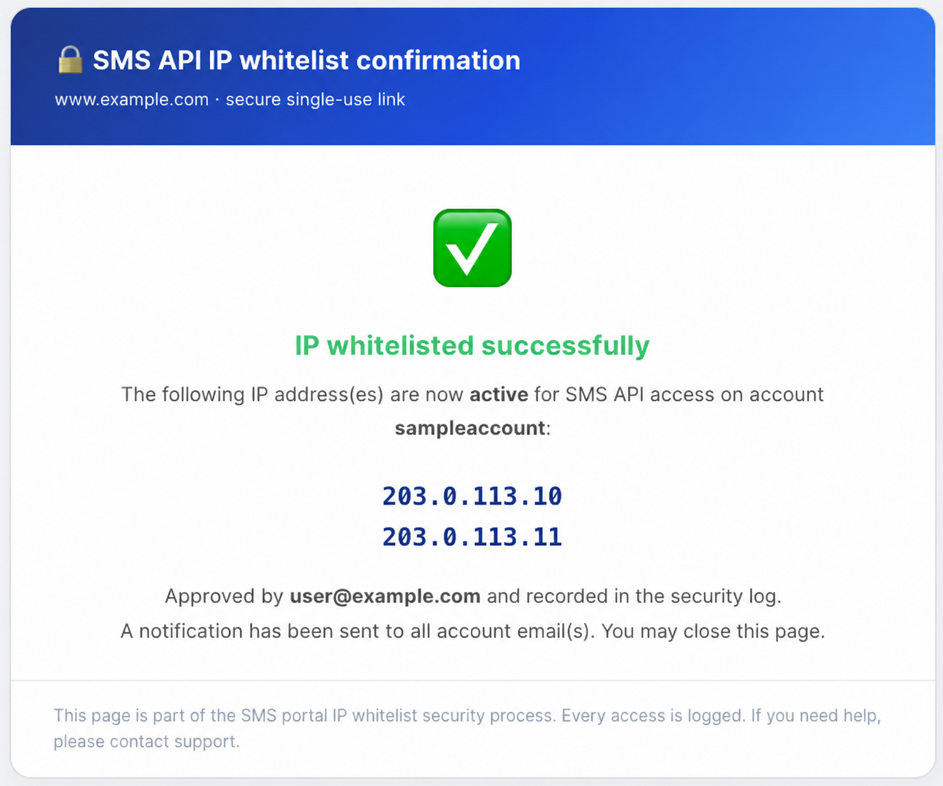 The APPROVED notification email: the IP addresses now active on the API whitelist, plus who actioned it, from which IP, and when.